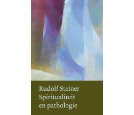 Spiritualiteit en pathologie. R.Steiner.
